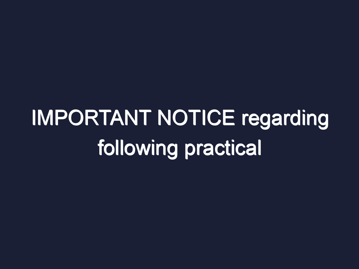 IMPORTANT NOTICE Regarding Following Practical Paper/s Of BG 6th ...