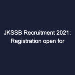 jkssb recruitment 2021 registration open for 1700 posts tips on how to fill form 924